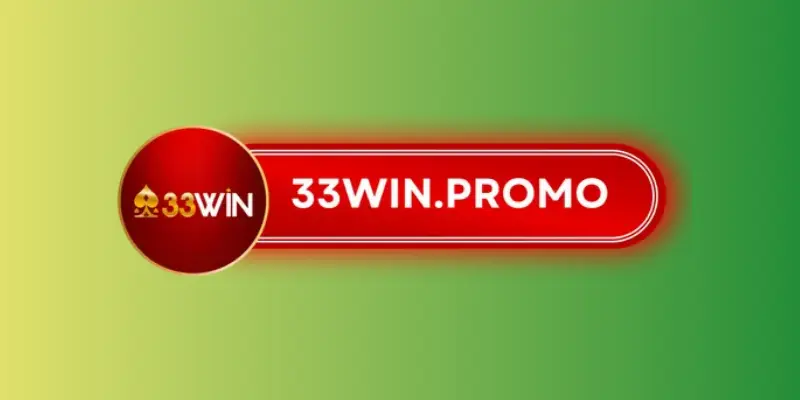 Review, Đánh giá nhà cái : 33WIN 1 review nhà cái 33win promo