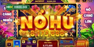 Mẹo chơi nổ hũ HB88 đỉnh cao nhất từ chuyên gia lâu năm 8 meo choi no hu hb88 anh dai dien